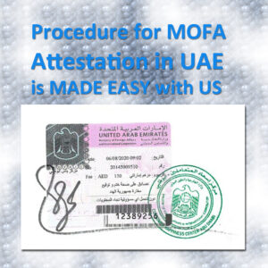 Procedure For MOFA Attestation In UAE.